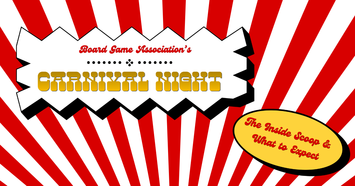 Come One, Come All: Board Game Association “Carnival Night” taking place this Saturday